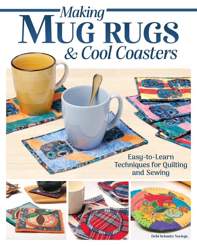Cover of Making Mug Rugs & Cool Coasters – Paperback / softback, ISBN 9781639811571