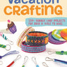 Vacation Crafting