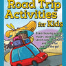 Super Fun Road Trip Activities for Kids