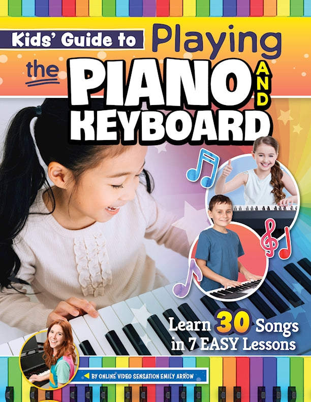 Kids Guide to Playing the Piano and Keyboard