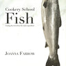 Cookery School: Fish