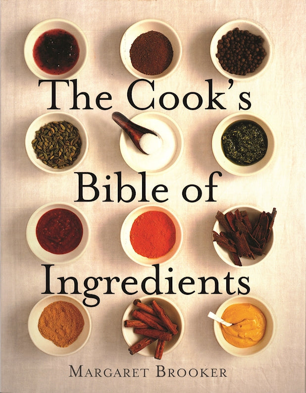The Cooks Bible of Ingredients