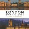 London Dawn to Dusk, 4th revised edition