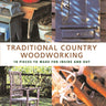 Traditional Country Woodworking