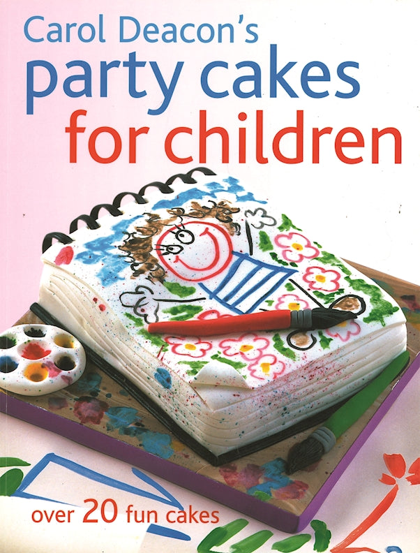 Carol Deacons Party Cakes for Children