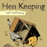 Self-Sufficiency Hen Keeping - use # 00327