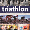 Triathlon: Serious About Your Sport