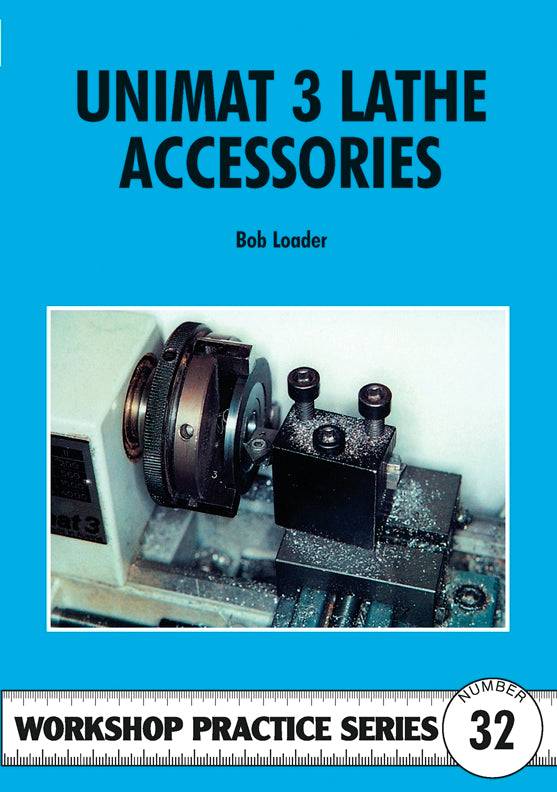 Cover of Unimat 3 Lathe Accessories – Paperback / softback, ISBN 9781854862136