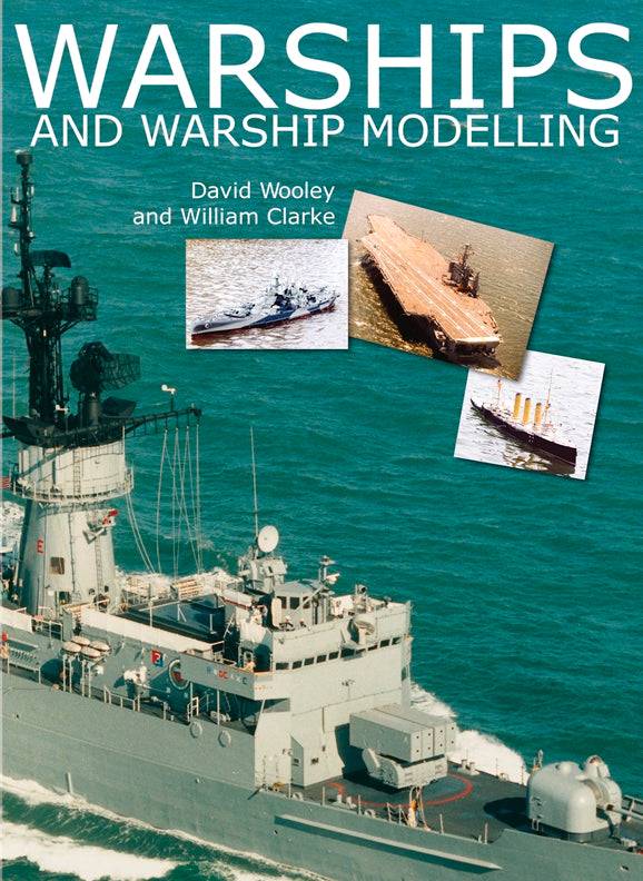 Cover of Warships And Warship Modelling – Hardback, ISBN 9781854862402