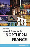 Short Breaks in Northern France