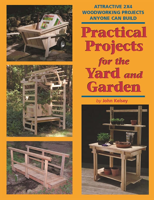 Practical Projects for the Yard & Garden