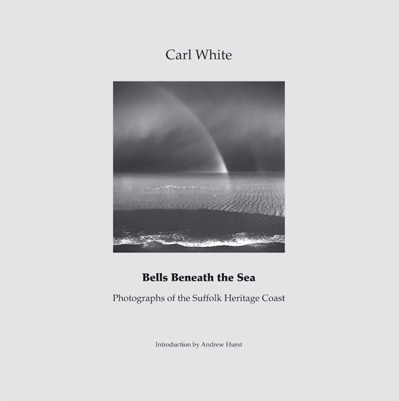 Cover of Bells Beneath the Sea: Photographs of the Suffolk Heritage Coast – Paperback / softback, ISBN 9781906853150