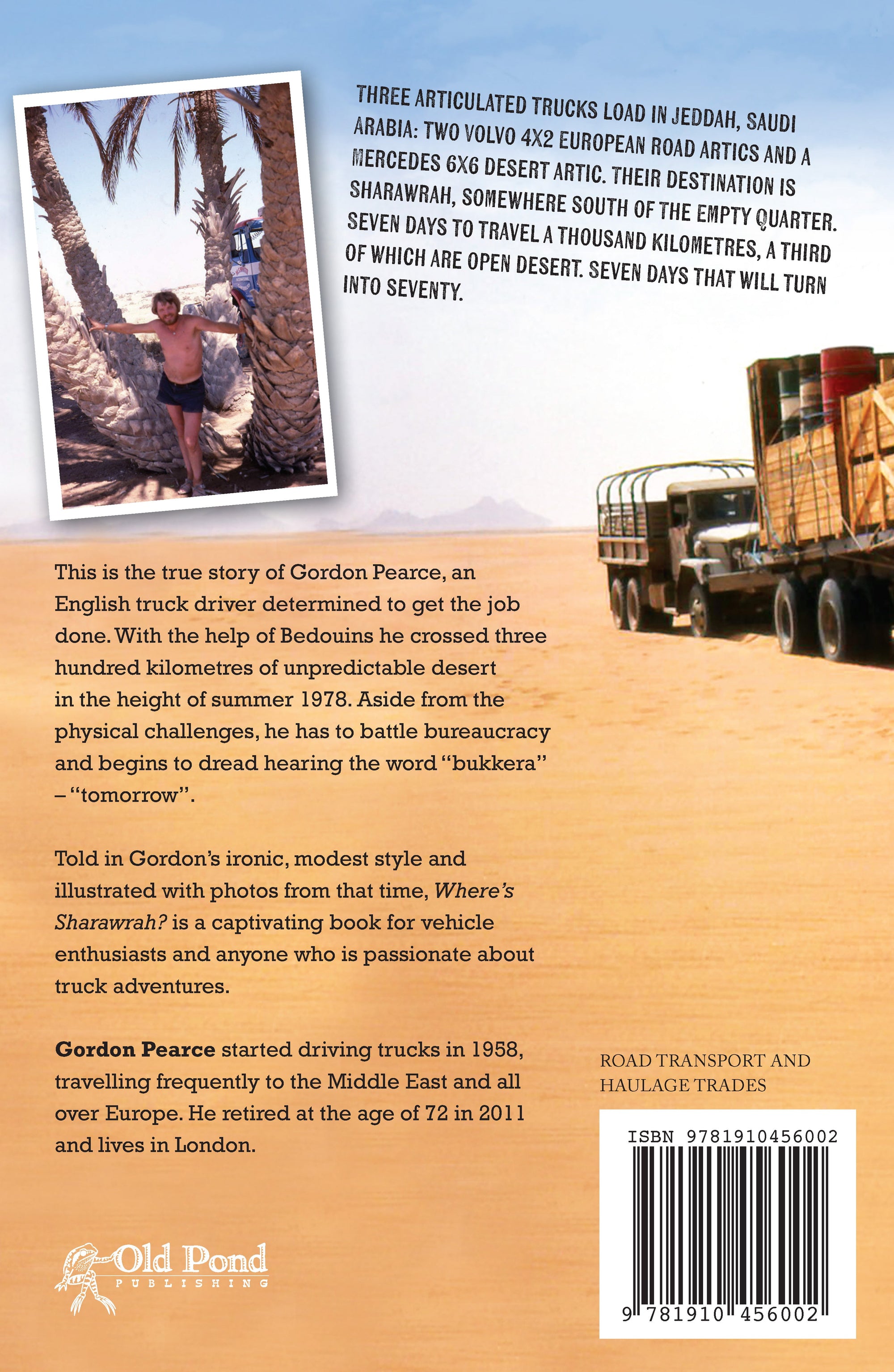 Wheres Sharawrah?: A Truck Drivers Adventure Across the Arabian Desert