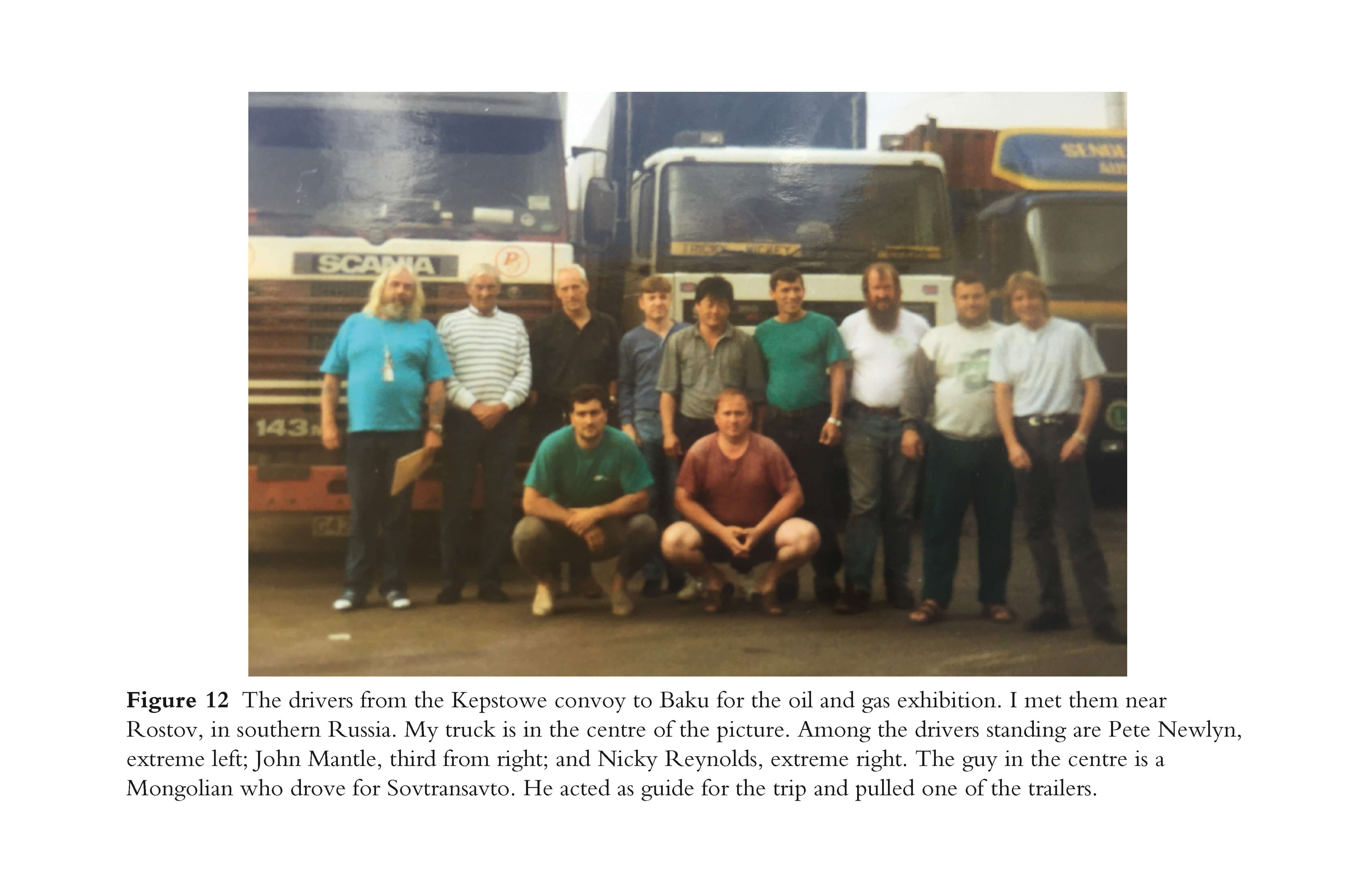 The Vodka-Cola Cowboy: Trucking Russia 1990 - 1995