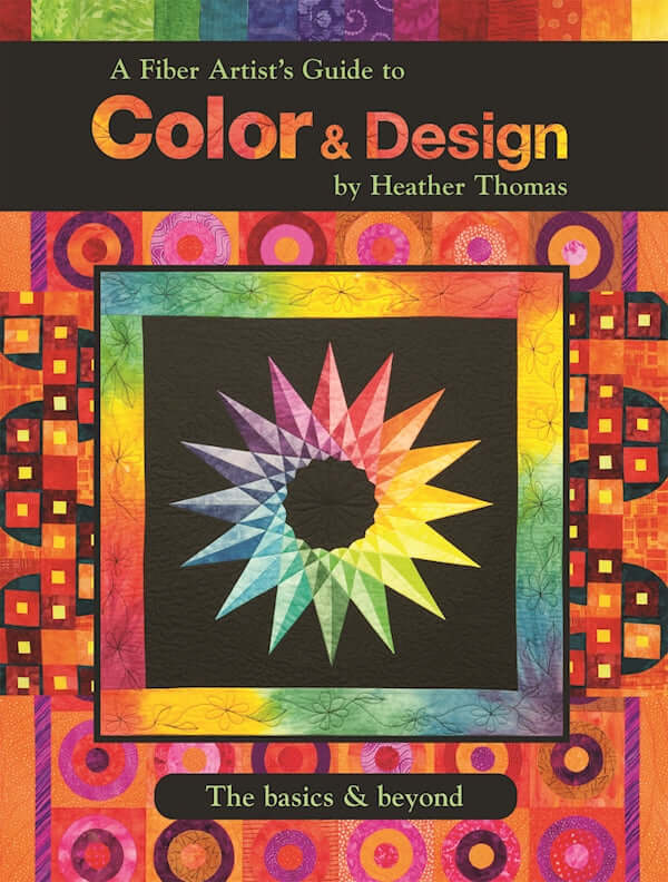 A Fiber Artists Guide to Color & Design