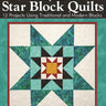 Inspired Star Block Quilts