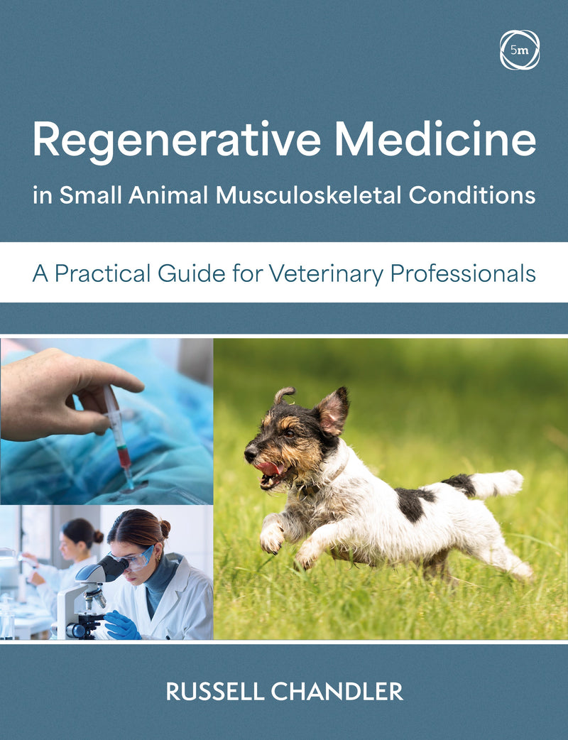 Cover of Regenerative Medicine in Small Animal Musculoskeletal Conditions – Paperback / softback, ISBN 9781789183733