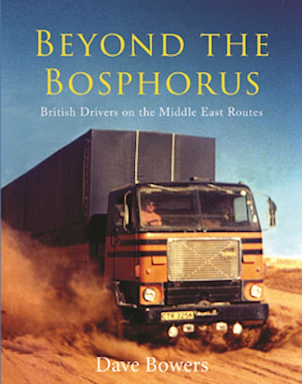 Beyond the Bosphorus: British Drivers on the Middle-East Routes