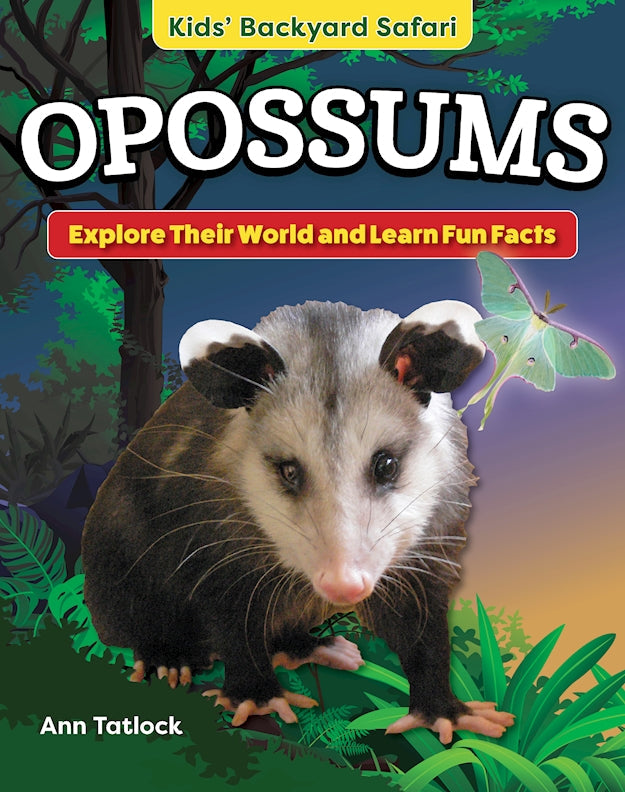 Kids Backyard Safari: Opossums