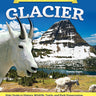 Discover Great National Parks: Glacier