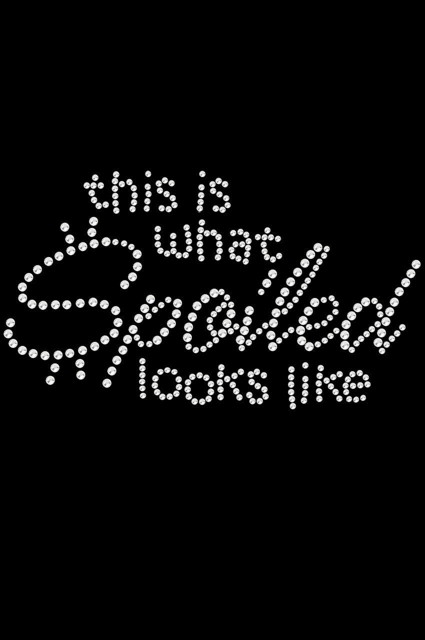 This is What Spoiled Looks Like - Womens T-shirt