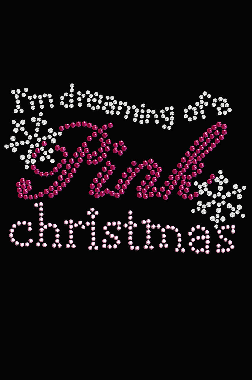 Im Dreaming of a Pink Christmas - Womens T-shirt