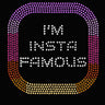 I'm Insta Famous - Women's Tee