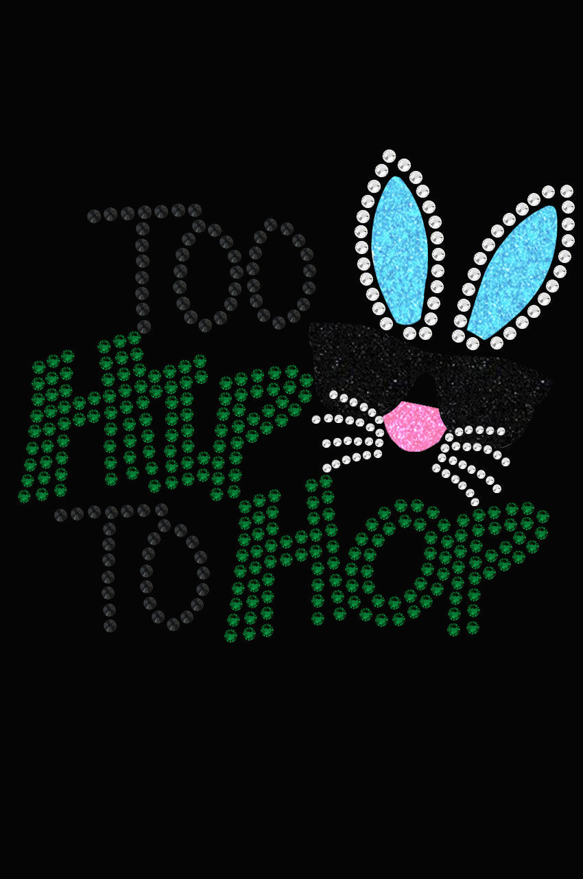 Too Hip to Hop - Bandana