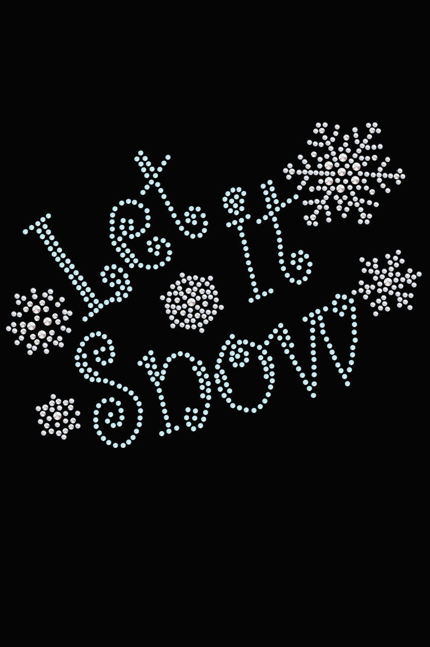 Let it Snow - Womens T-shirt