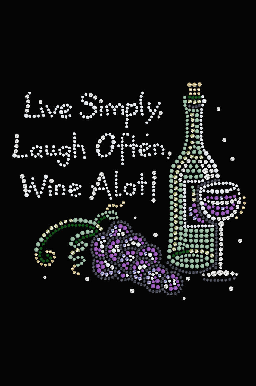 Wine Bottle, Glass & Grapes - Live Simply... - Womens T-shirt