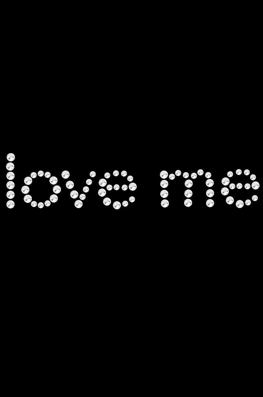 Love Me - Womens T-shirt