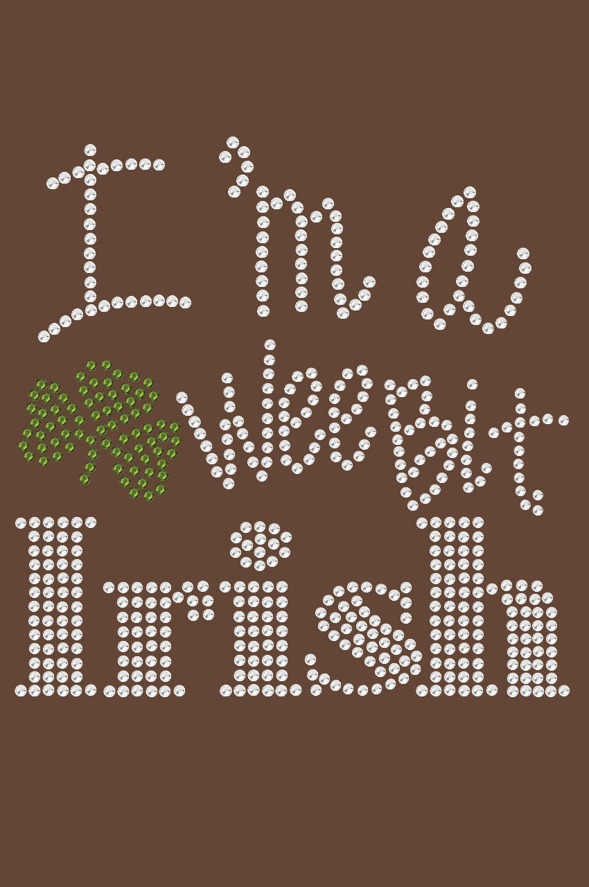 I'm a Wee Bit Irish - Womens T-shirt