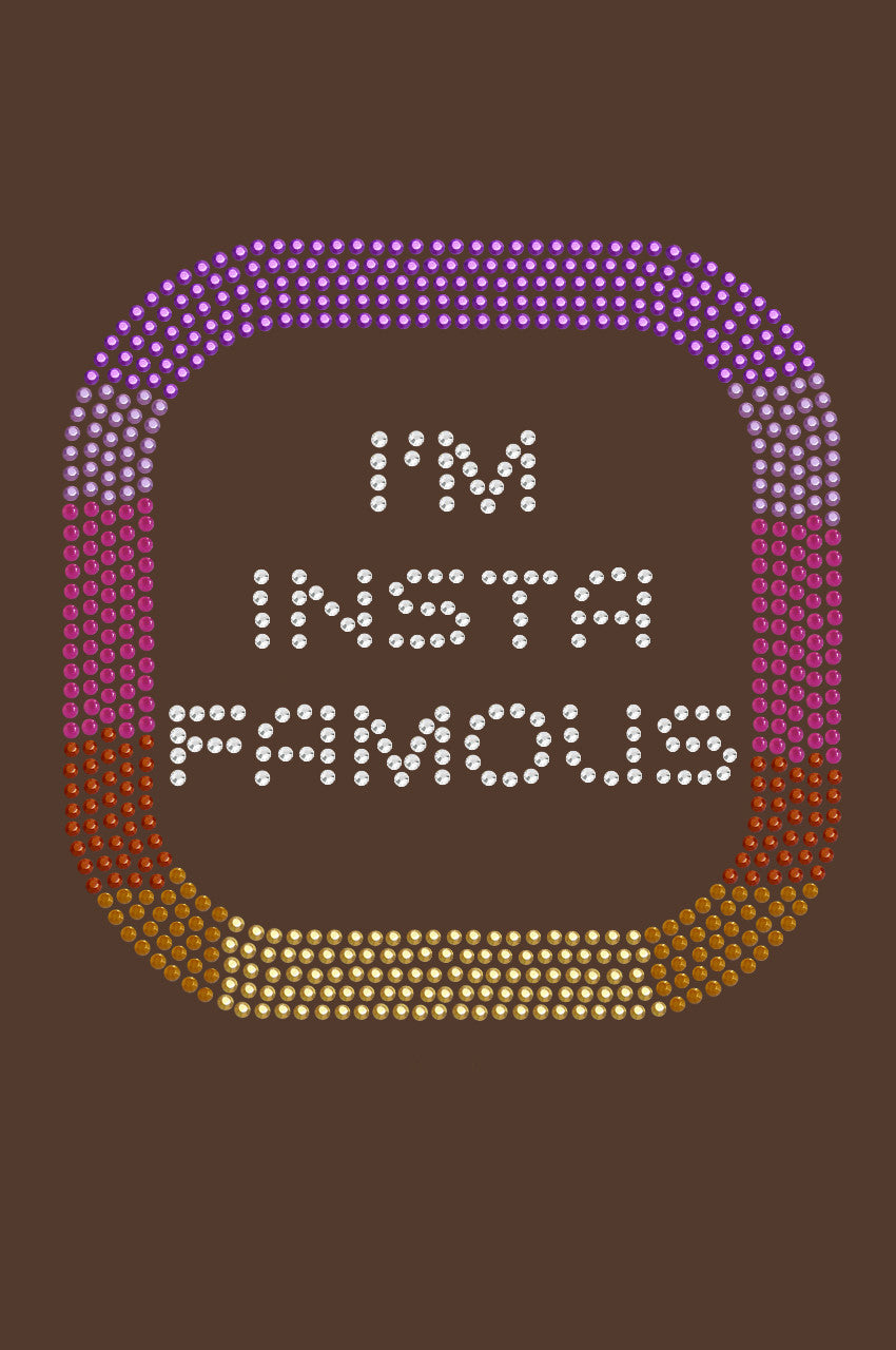Im Insta Famous - Womens Tee