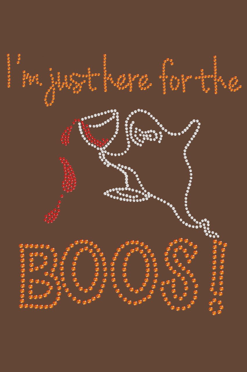 Im Just Here for the Boos! - Womens T-shirt
