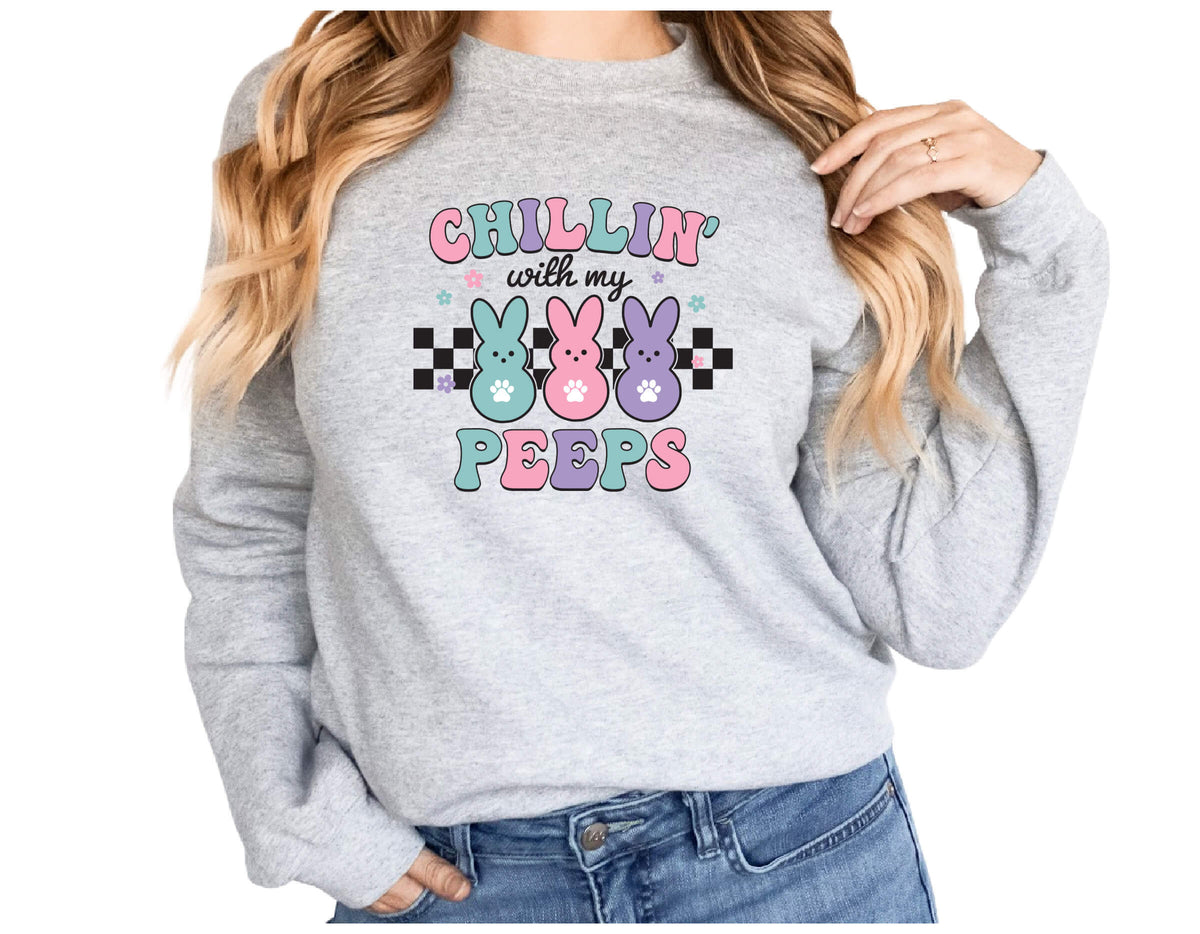 Chillin with My Peeps Sweatshirt