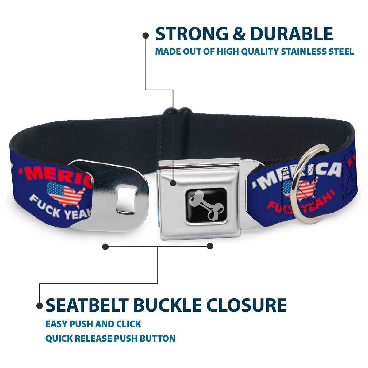 Dog Bone Seatbelt Buckle Collar - MERICA FUCK YEAH!/USA Silhouette Blue/White/Red/US Flag