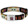 Buckle-Down Star Wars the Child This Is the Way Seatbelt Buckle Dog Collar