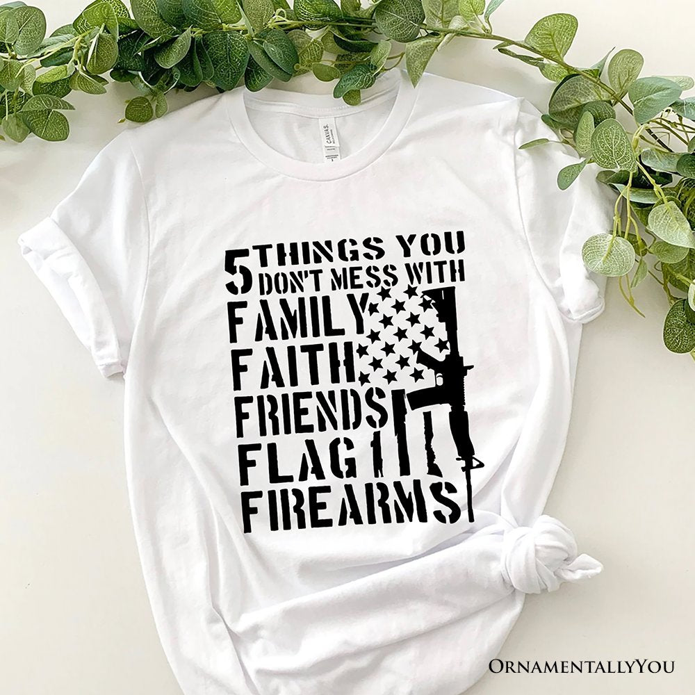 5 Things You Don’t Mess With Dad T-Shirt, Black and White Patriotic Father Tee with Bold Statemen