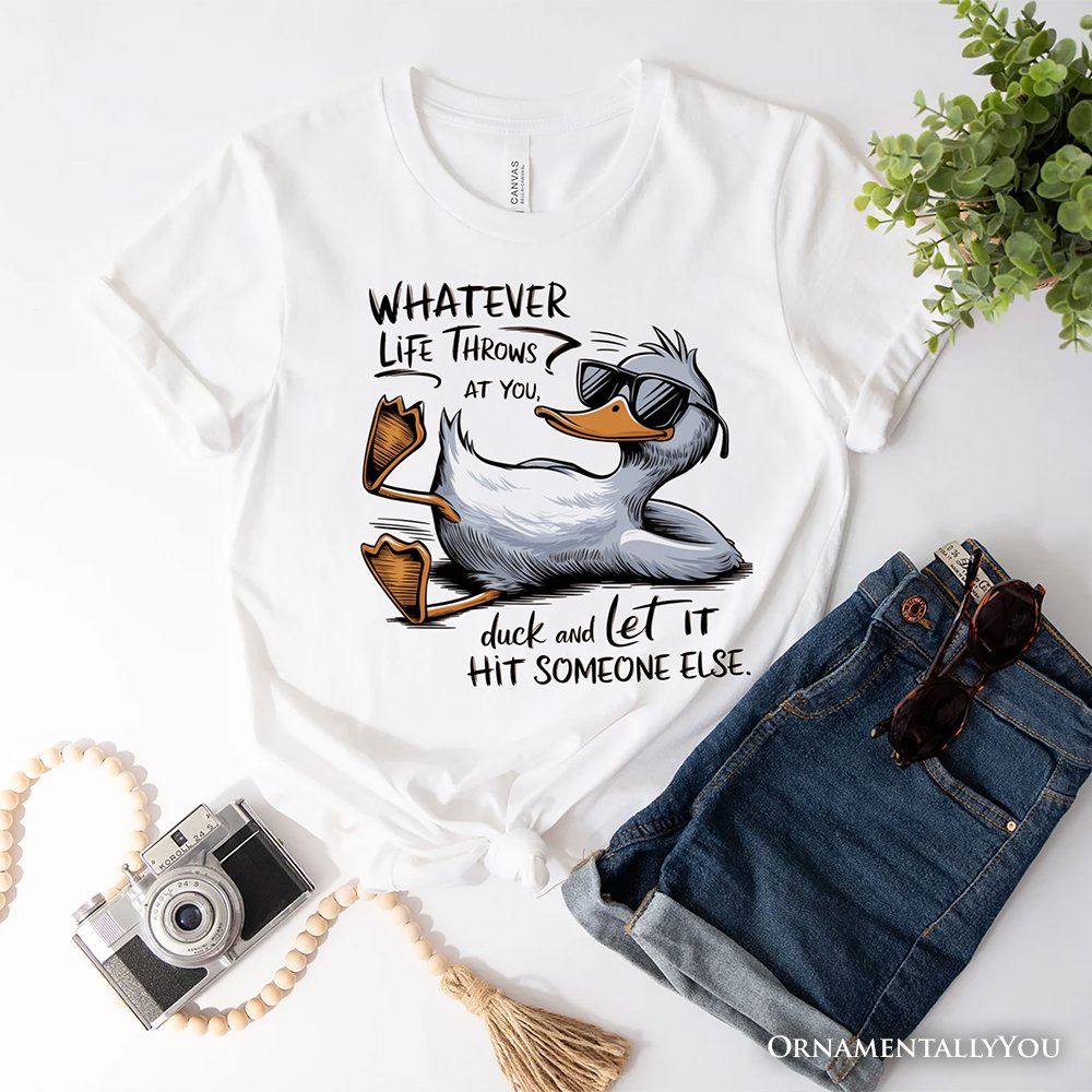 Chill Duck Life Quote T-Shirt, Sarcastic White Tee for Cool People