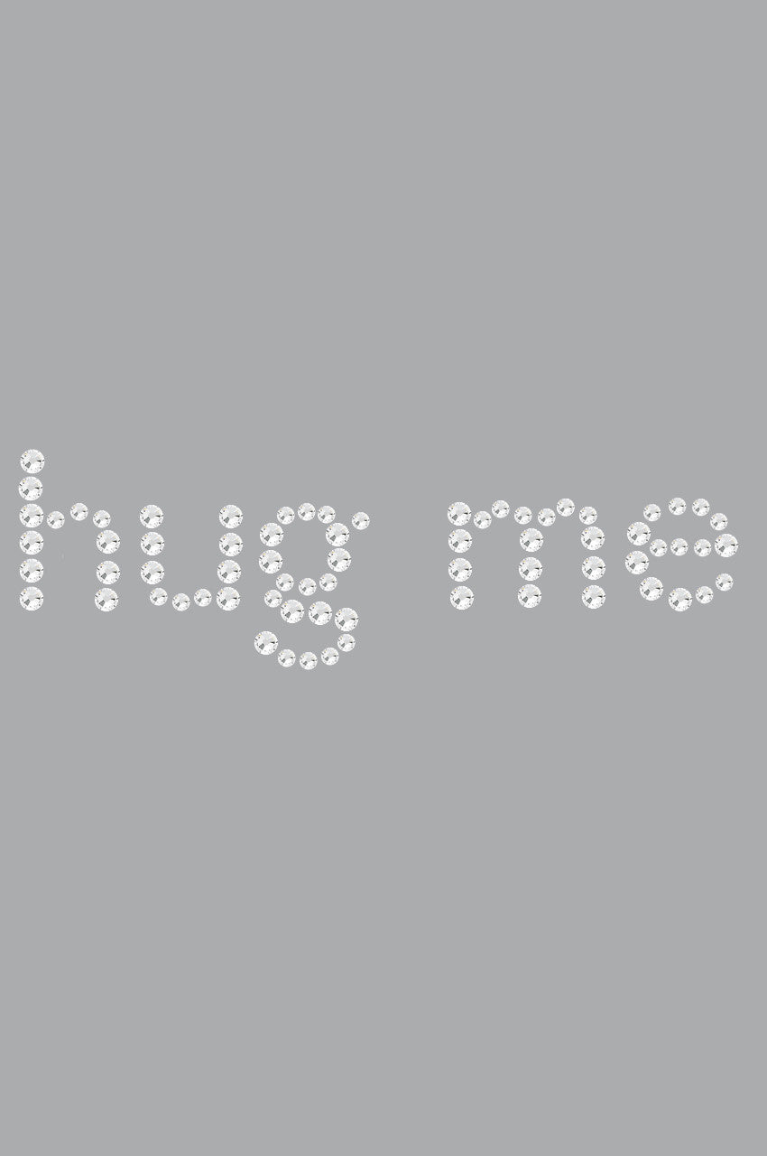 Hug Me - Women's T-shirt