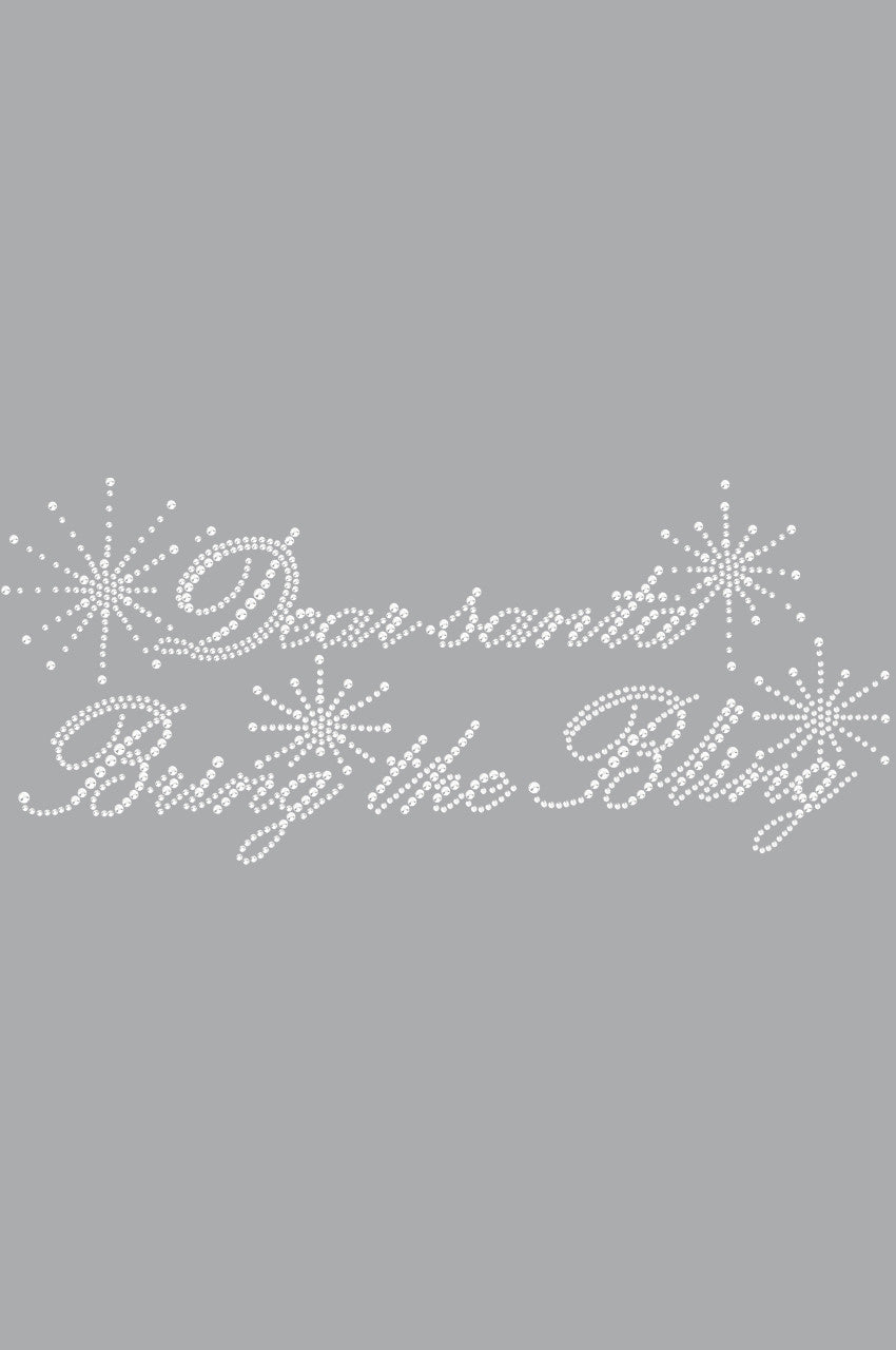 Dear Santa Bring the Bling - Womens T-shirt