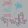 Just Call Me Sparkle - Women's T-shirt