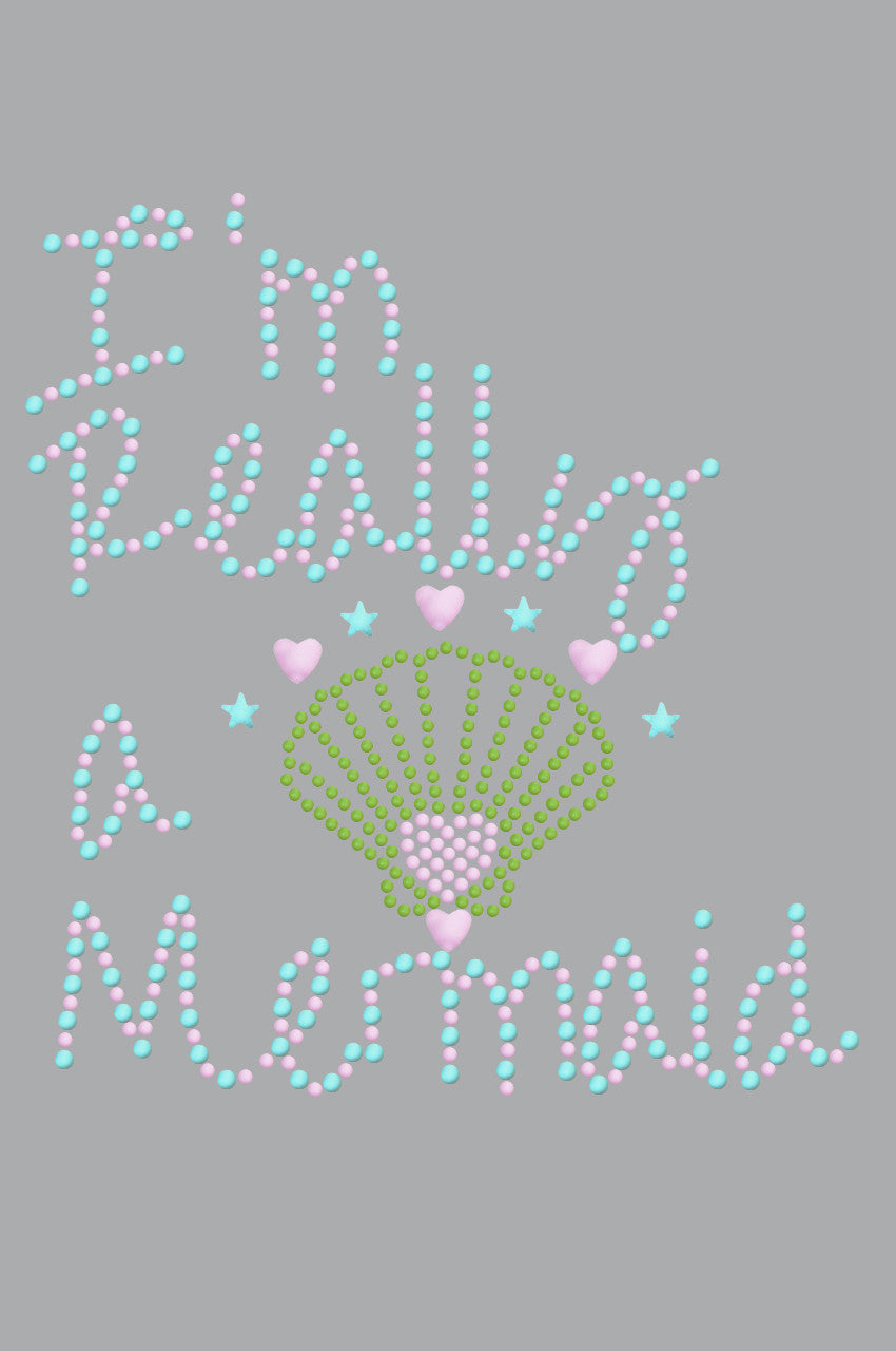 Im Really A Mermaid - Womens T-Shirt