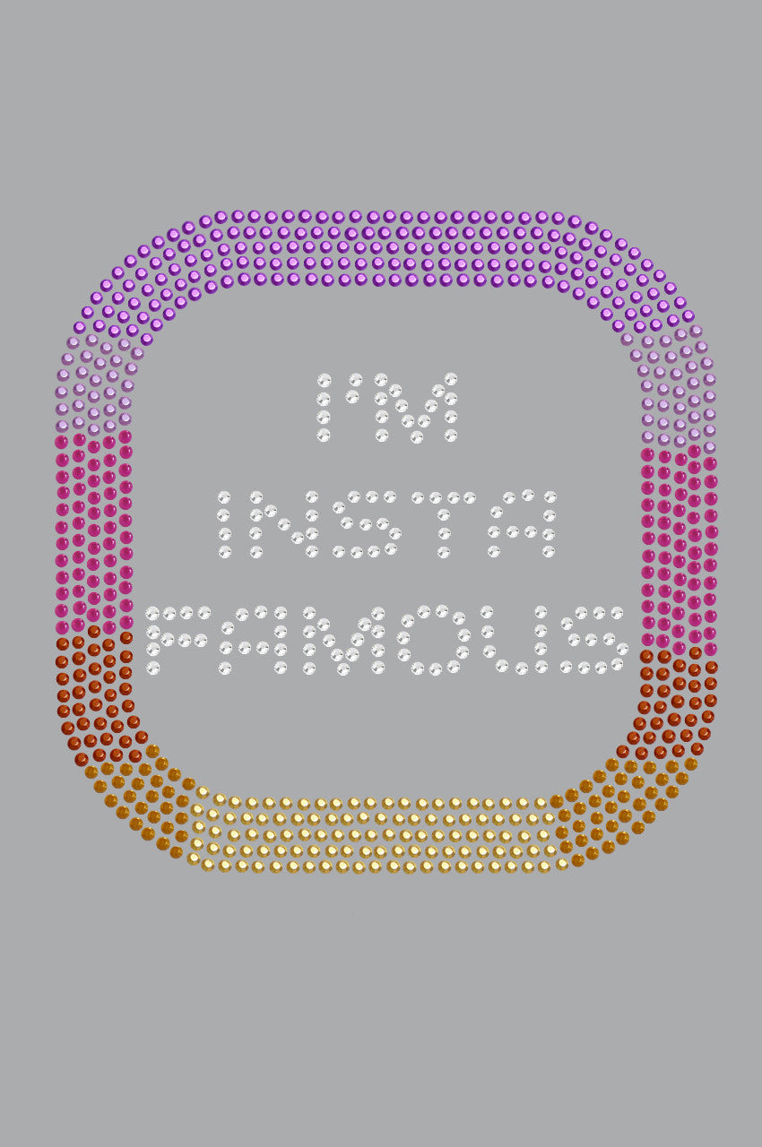 Im Insta Famous - Womens Tee