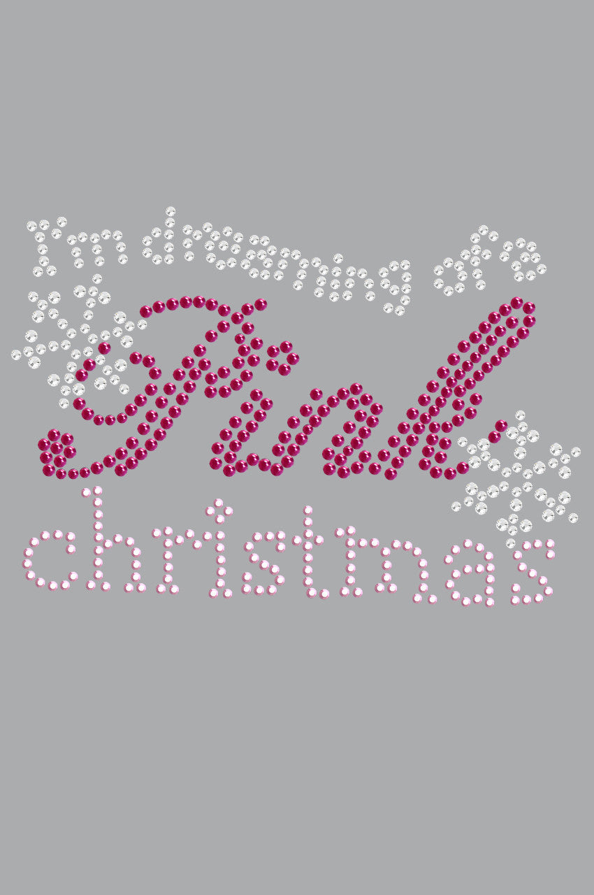Im Dreaming of a Pink Christmas - Womens T-shirt