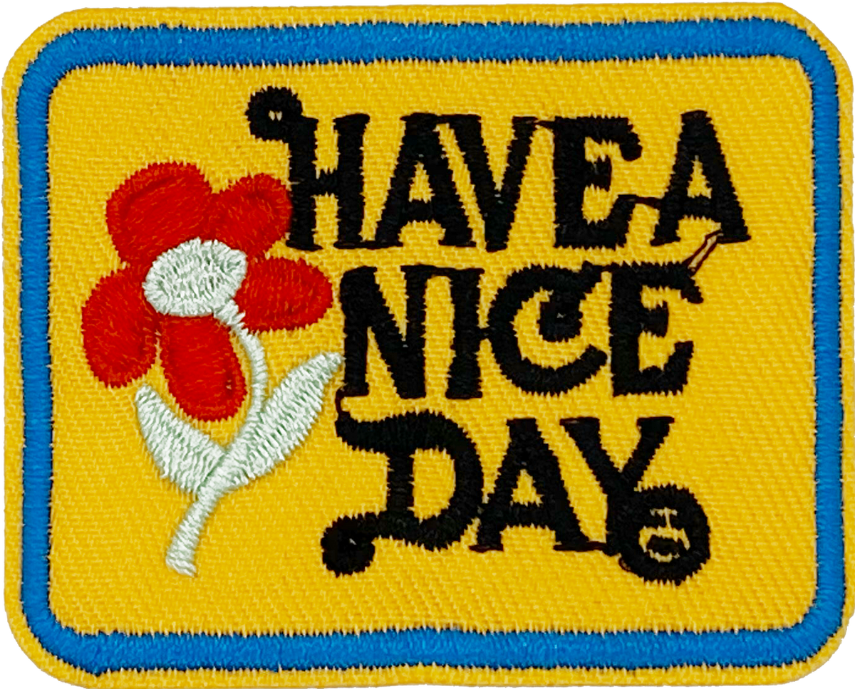 Have a Nice Day - Patch