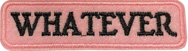 Whatever Patch
