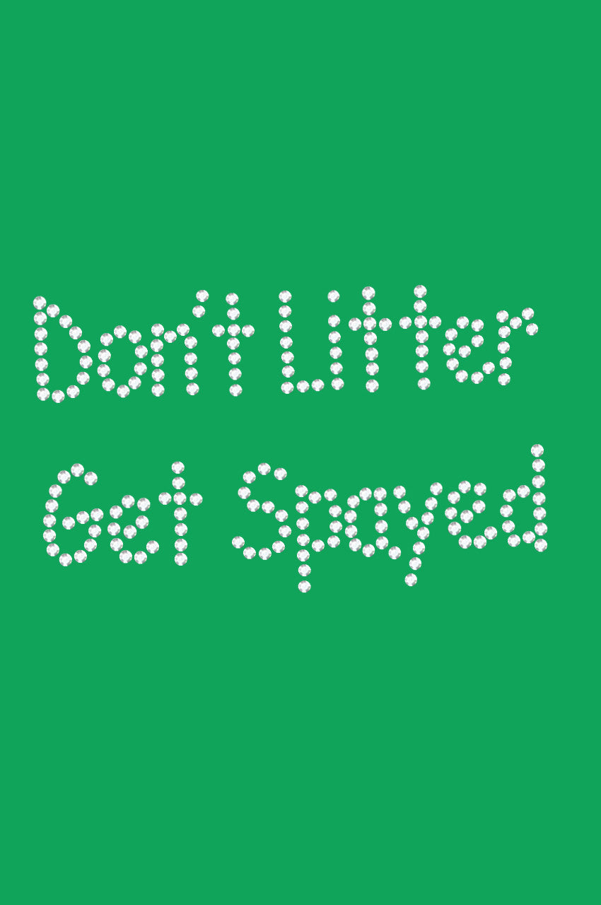 Dont Litter Get Spayed - Bandana