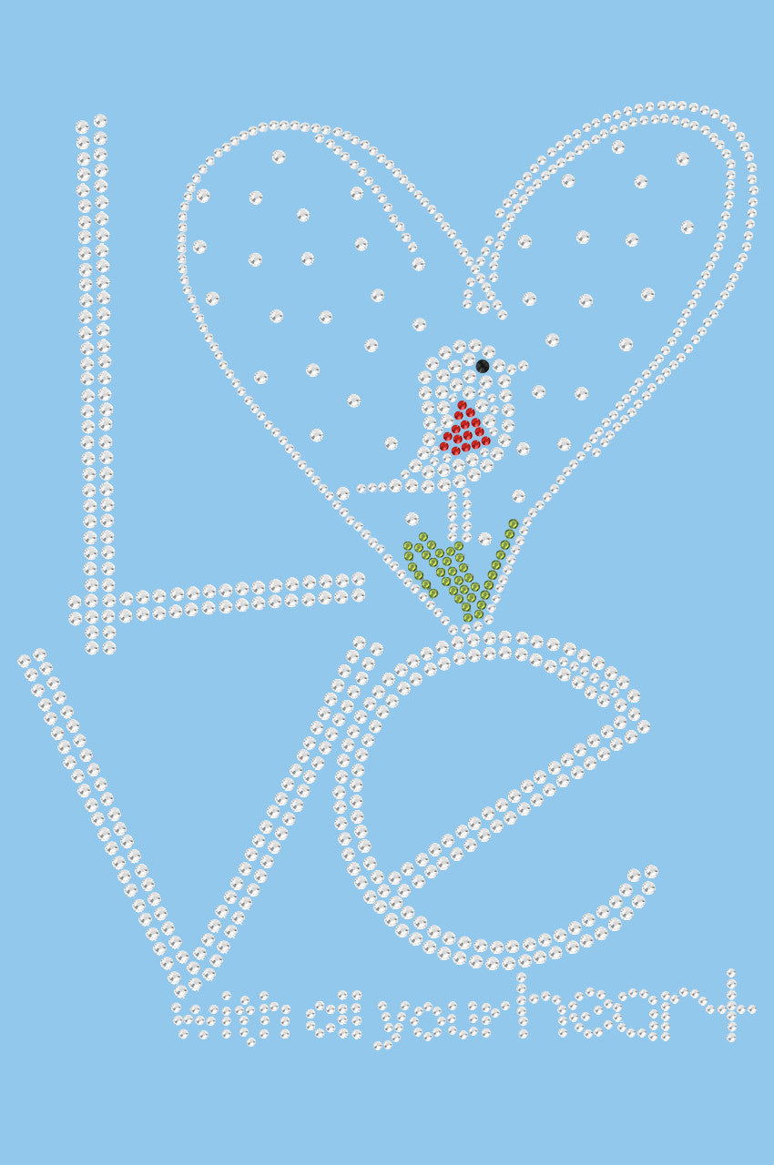 Love With All Your Heart Love Bird - Womens T-shirt