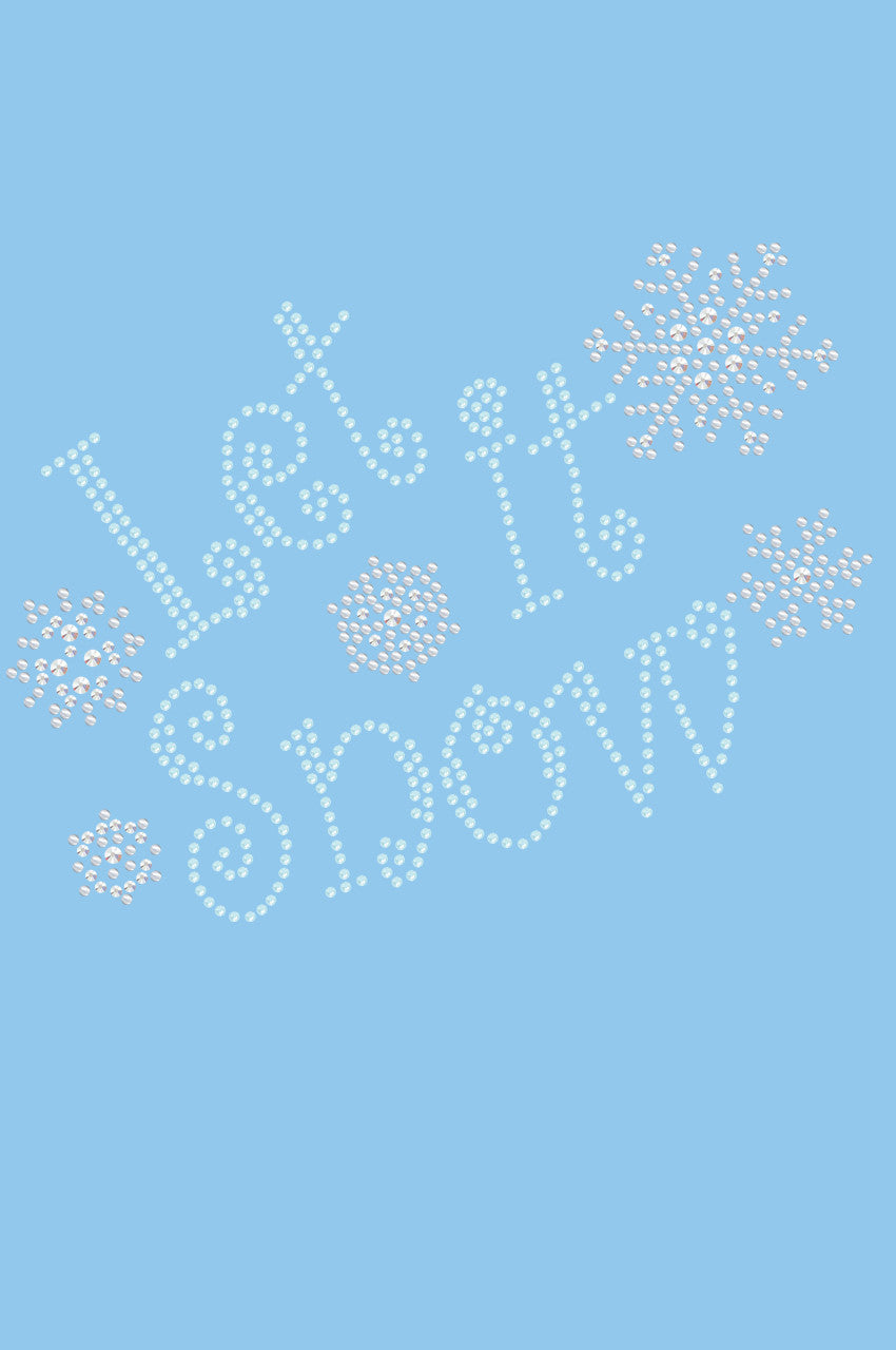Let it Snow - Womens T-shirt